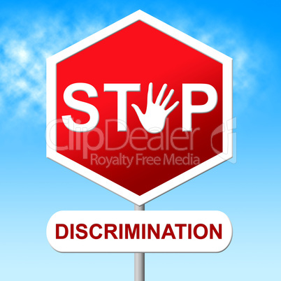 Stop Discrimination Indicates Warning Sign And Bias