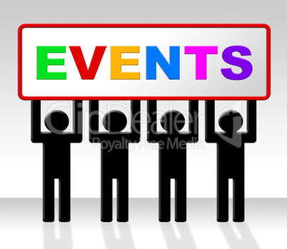 Events Event Indicates Function Happenings And Affairs