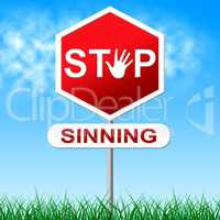 Sinning Stop Represents Warning Sign And Caution