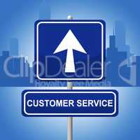 Customer Service Shows Help Desk And Advice