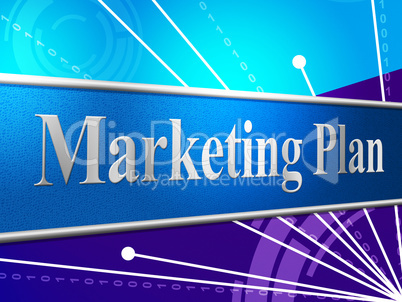 Marketing Plan Indicates Idea Sales And Scheme