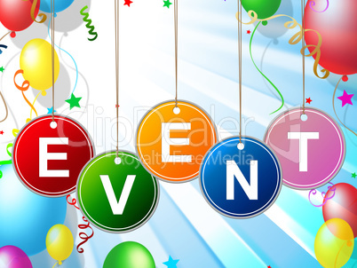 Event Events Represents Experiences Ceremonies And Ceremony