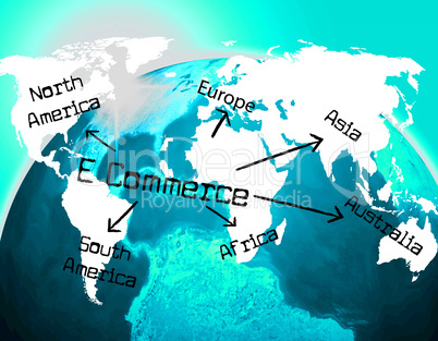 World E Commerce Indicates Ecommerce E-Commerce And Company