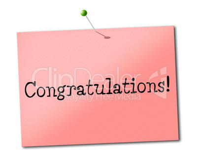 Congratulations Sign Shows Placard Salutations And Greeting