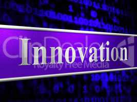 Ideas Innovation Indicates Invention Creativity And Concepts