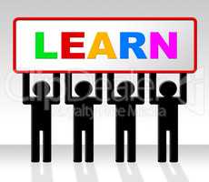 Learn Learning Means Learned School And College