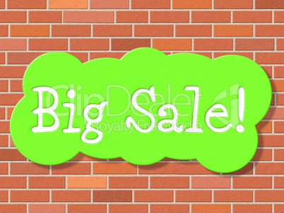 Big Sale Represents Savings Promotional And Save