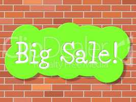 Big Sale Represents Savings Promotional And Save