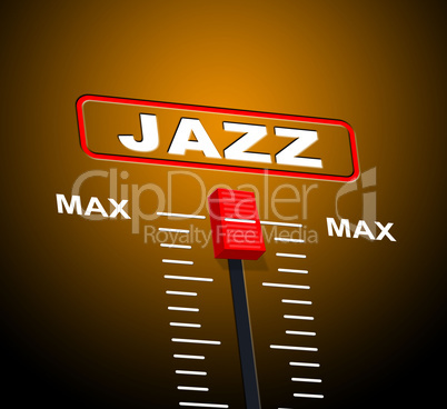 Music Jazz Means Sound Track And Audio