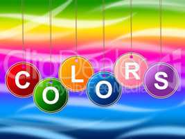 Colors Color Represents Painted Colours And Colorful