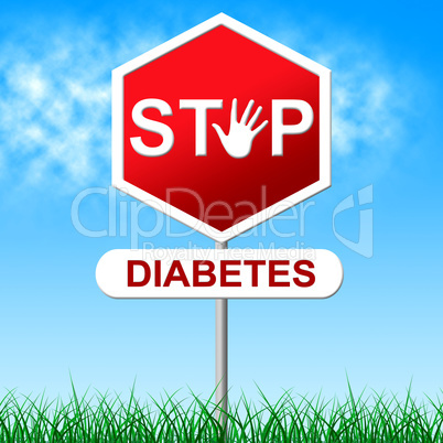 Stop Diabetes Represents Stopping Hypoglycemia And Insulin