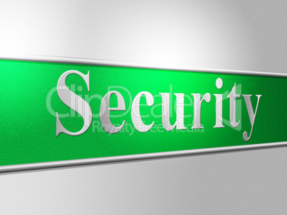 Security Secure Represents Protect Encrypt And Protected