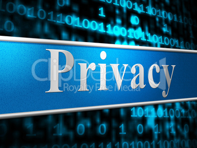 Private Privacy Indicates Secrecy Advertisement And Forbidden
