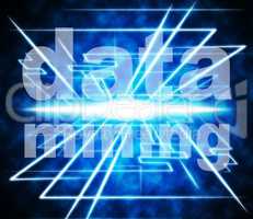 Data Mining Represents Examine Knowledge And Researching