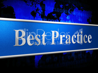 Best Practice Indicates Number One And Chief
