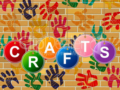 Crafts Craft Indicates Artistic Artist And Draw