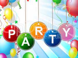 Party Kids Means Toddlers Celebration And Childhood