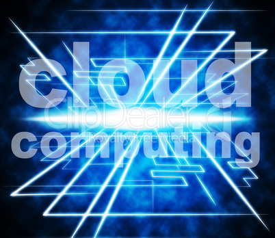 Cloud Computing Shows Network Server And Communication