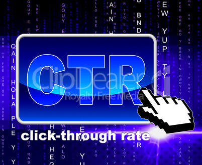 Click Through Rate Indicates World Wide Web And Analytics