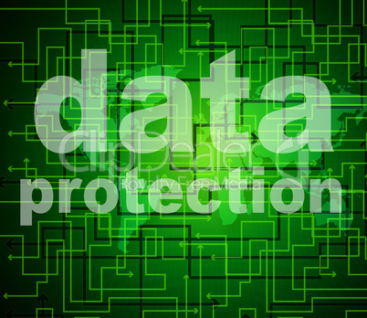 Data Protection Shows Knowledge Protected And Secured