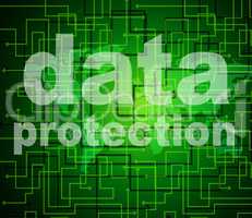 Data Protection Shows Knowledge Protected And Secured