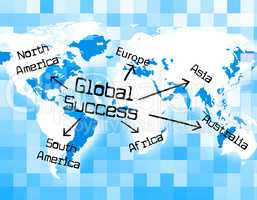 Global Success Means Winning Earth And Globe