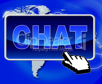 Chat Button Represents World Wide Web And Telephone