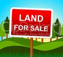 Land For Sale Means Real Estate Agent And House