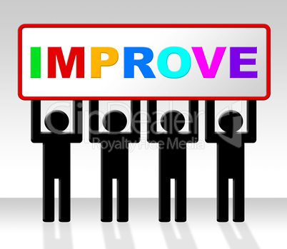 Improve Improvement Indicates Growth Development And Advancing