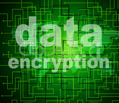 Data Encryption Indicates Protected Password And Cipher