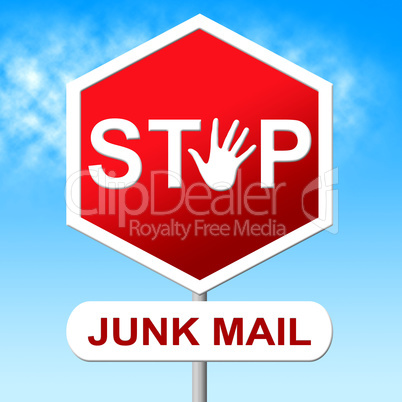 Stop Junk Mail Represents E-Mail Control And Spam
