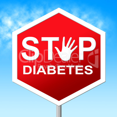 Diabetes Stop Shows Forbidden Warning And Prohibited