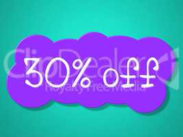 Thirty Percent Off Represents Promo Merchandise And Promotion