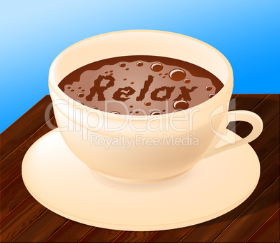 Relax Coffee Indicates Relaxation Relief And Cafe