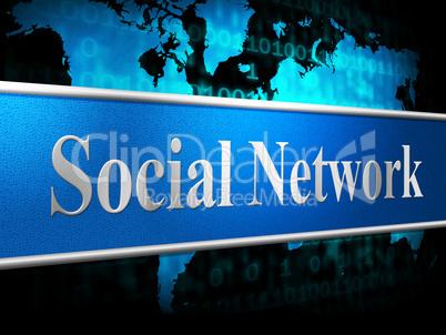 Social Network Shows Networking People And Communicate