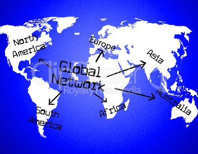 Global Network Shows Globalize Communication And Digital