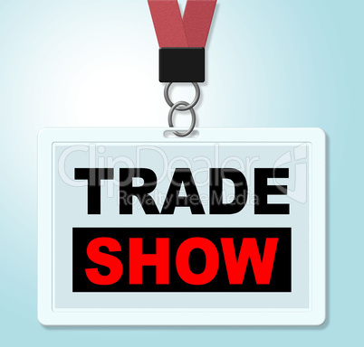 Trade Show Shows Corporate Purchase And Biz