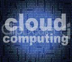 Cloud Computing Shows Information Technology And Communication