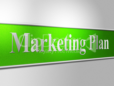 Marketing Plan Means Suggestion Ploy And Procedure