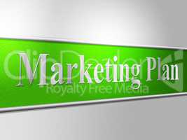 Marketing Plan Means Suggestion Ploy And Procedure