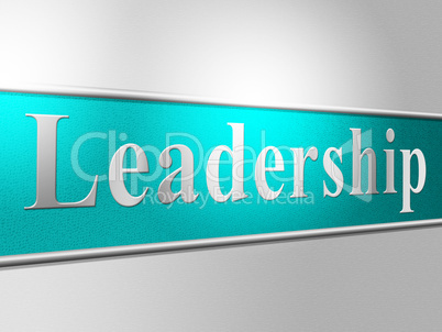 Leader Leadership Represents Directing Command And Control