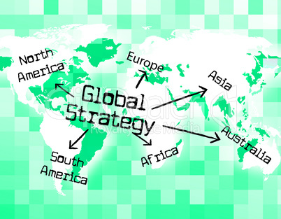 Global Strategy Shows Globally Innovation And Planet