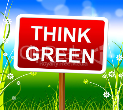 Think Green Shows Earth Day And About