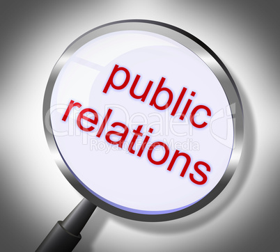 Public Relations Represents Searches Promotional And Magnification