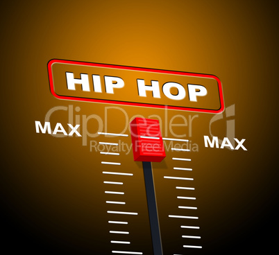 Hip Hop Music Represents Sound Track And Acoustic