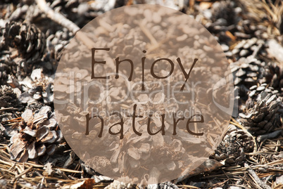 Autumn Greeting Card, Quote Enjoy Nature