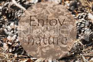 Autumn Greeting Card, Quote Enjoy Nature