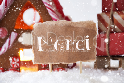 Gingerbread House With Sled, Snowflakes, Merci Means Thank You