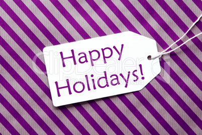 Label On Purple Wrapping Paper, Text Happy Holidays