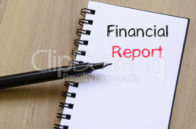 Financial report text concept on notebook